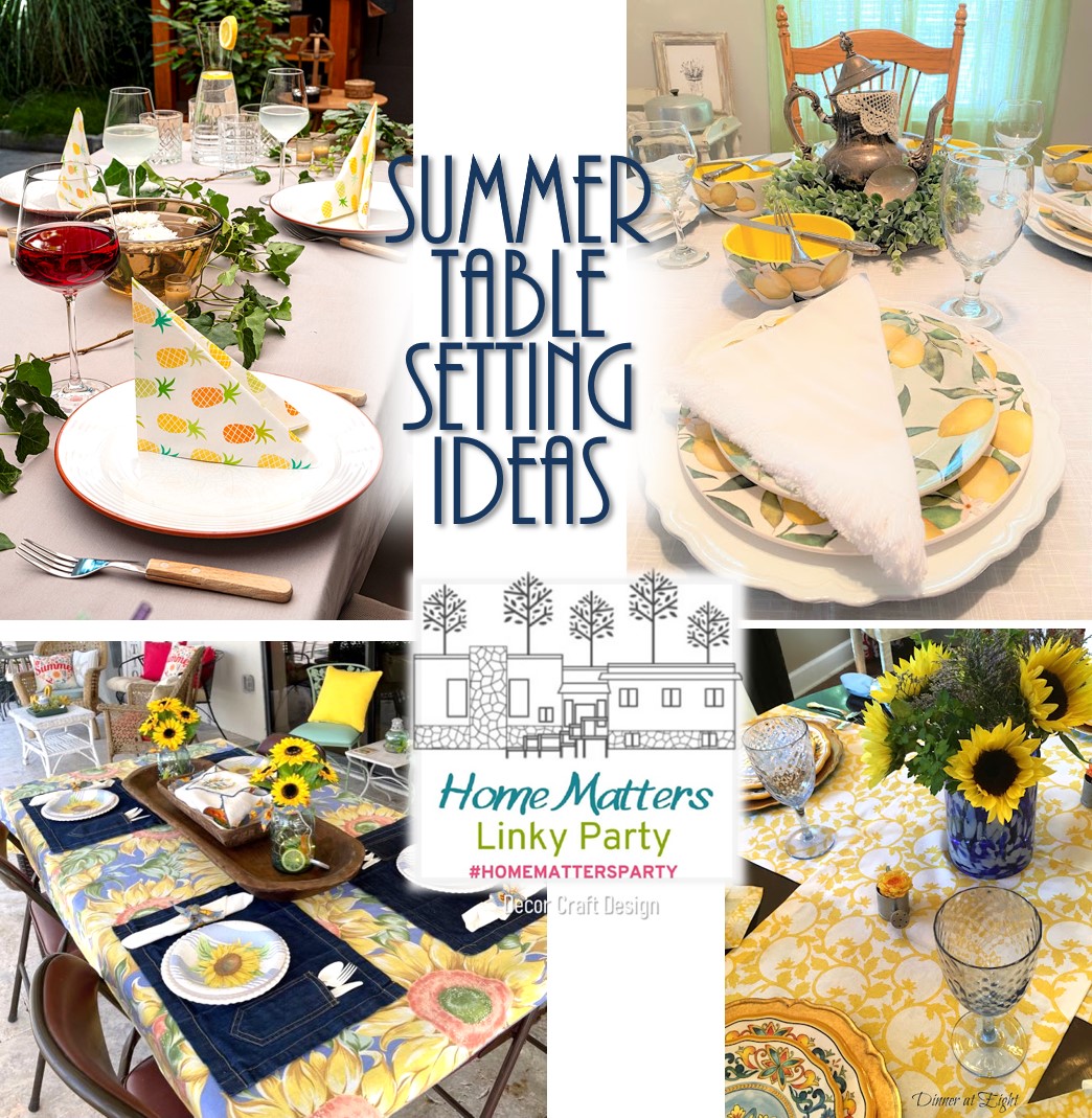Home Matters Linky Party Summer Table Setting Ideas